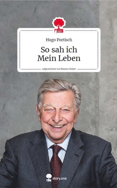Hugo Portisch - So sah ich Mein Leben, E-bok