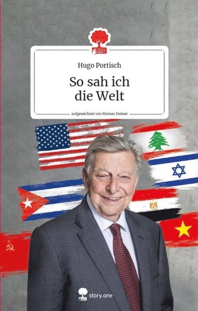 Hugo Portisch - So sah ich Die Welt, E-bok