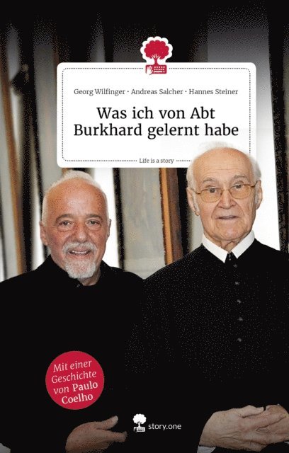 Hannes Steiner, Andreas Salcher, Georg Wilfinger - Was ich von Abt Burkhard gelernt habe, E-bok