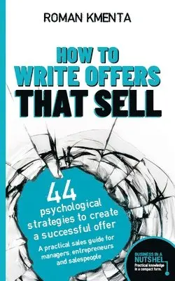 Roman Kmenta - How to write offers that sell, Häftad. Tillgänglighet: Lägg i varukorg