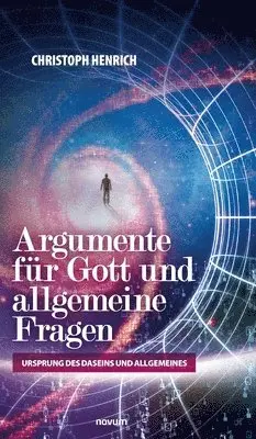 Christoph Henrich - Argumente für Gott und allgemeine Fragen, Inbunden. Tillgänglighet: Lägg i varukorg