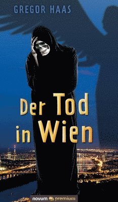 Gregor Haas - Tod in Wien, Inbunden