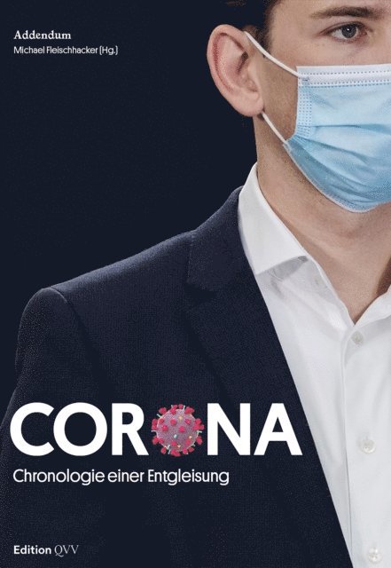 Christoph Lehermayr, Andreas Wetz, Sebastian Reinhart, Moritz Moser, Jan Thies, Michael Fleischhacker - Corona, E-bok