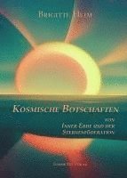 Brigitte Heim - Kosmische Botschaften von Inner Erde und der Sternenföderation, Häftad