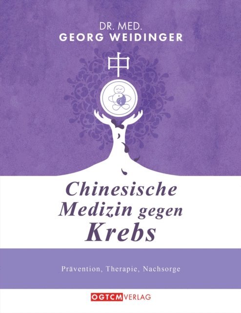 Georg Weidinger - Chinesische Medizin gegen Krebs, E-bok. Tillgänglighet: Lägg i varukorg