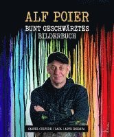 Alf Poier - Buntgeschwärztes Bilderbuch, Inbunden