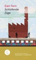 Elen Fern - Schlafende Züge, Inbunden