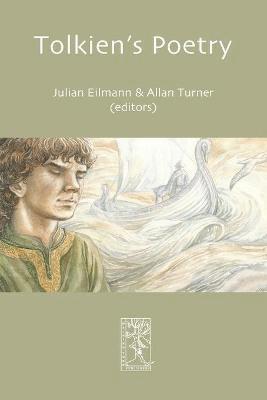 Julian Tim Morton Eilmann, Allan G. Turner - Tolkien's Poetry, Häftad