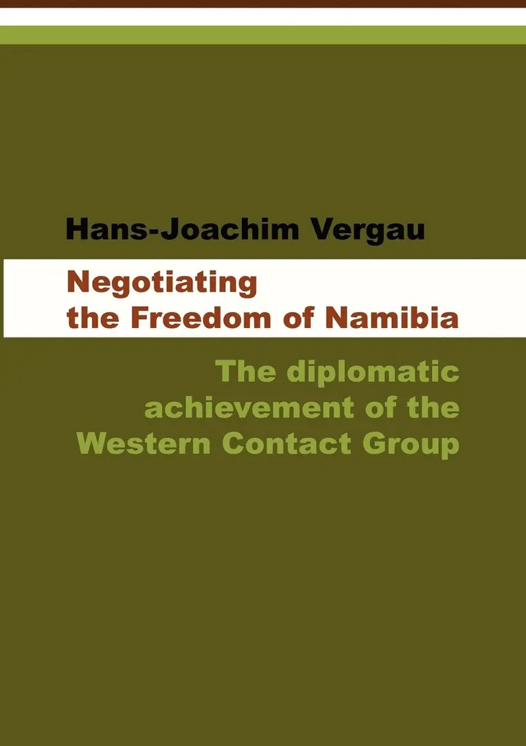 Hans-Joachim Vergau - Negotiating the Freedom of Namibia, Häftad. Tillgänglighet: Lägg i varukorg