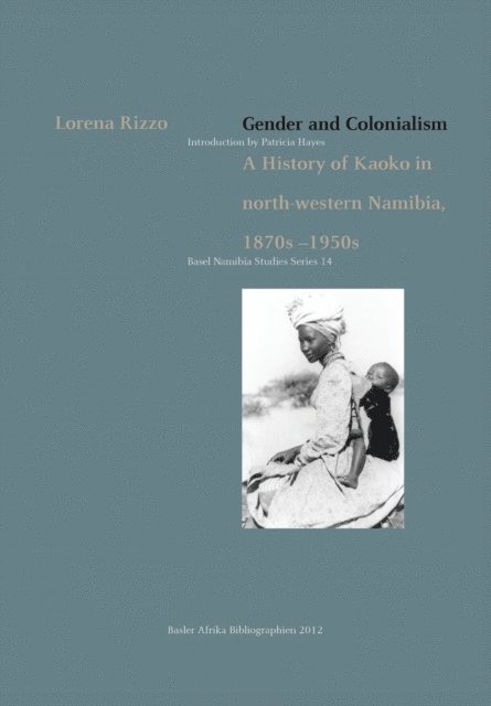 Lorena Rizzo - Rizzo: Gender and Colonialism, E-bok