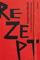 Tine Giacobbo, Katharina Sinniger - Suppenkochbuch, Inbunden