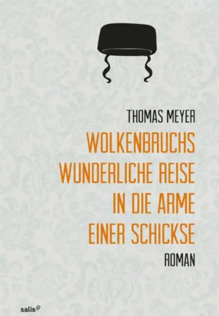 Thomas Meyer - Wolkenbruchs wunderliche Reise in die Arme einer Schickse, E-bok. Tillgänglighet: Lägg i varukorg