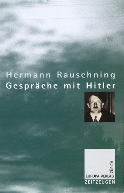 Hermann Rauschning - Gespräche mit Hitler, E-bok