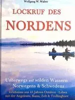Wolfgang W. Walter - Lockruf des Nordens, Inbunden. Tillgänglighet: Lägg i varukorg
