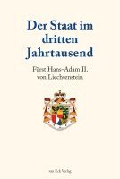 Hans-Adam II. von Liechtenstein - Der Staat im dritten Jahrtausend, Inbunden