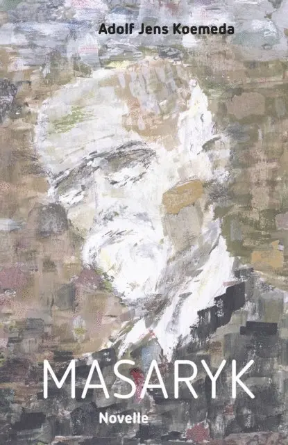 Adolf Jens Koemeda - Masaryk, E-bok. Tillgänglighet: Lägg i varukorg
