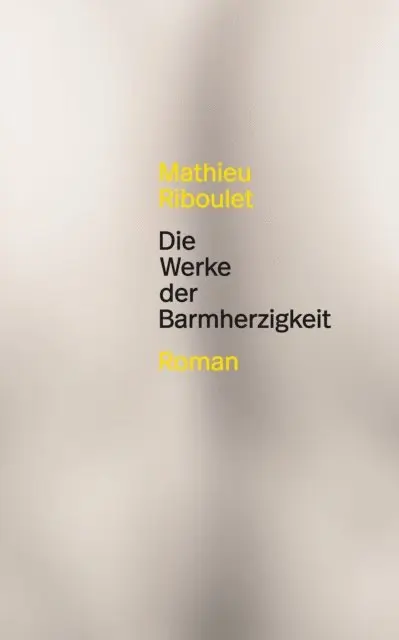 Mathieu Riboulet - Die Werke der Barmherzigkeit, E-bok. Tillgänglighet: Lägg i varukorg