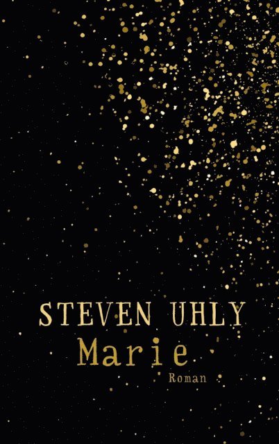 Steven Uhly - Marie, E-bok