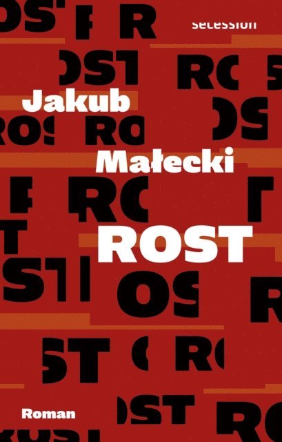 Jakub Malecki - Rost, E-bok