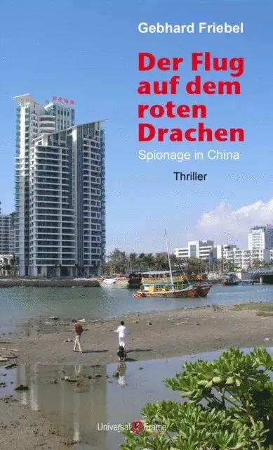 Gebhard Friebel - Der Flug mit dem roten Drachen, E-bok. Tillgänglighet: Lägg i varukorg