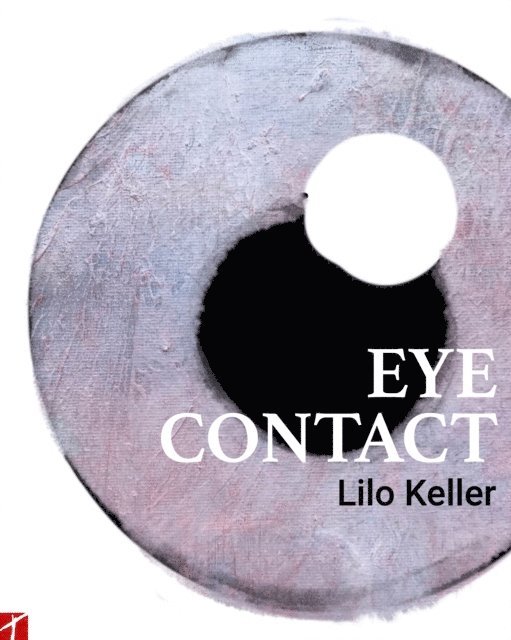 Lilo Keller - Eye Contact, E-bok