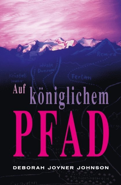 Deborah Joyner Johnson - Auf königlichem Pfad, E-bok