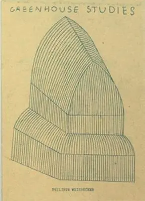 Philippe Weisbecker - Greenhouse Studies, Häftad. Tillgänglighet: Kommande