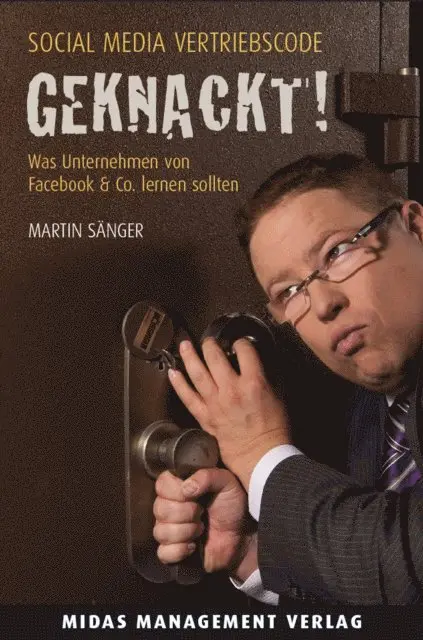 Martin Sanger - Social Media Vertriebscode: GEKNACKT!, E-bok. Tillgänglighet: Lägg i varukorg