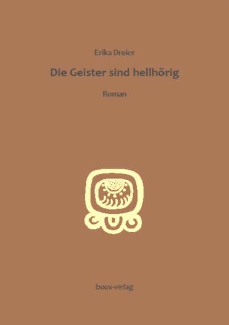 Erika Dreier - Die Geister sind hellhorig, E-bok