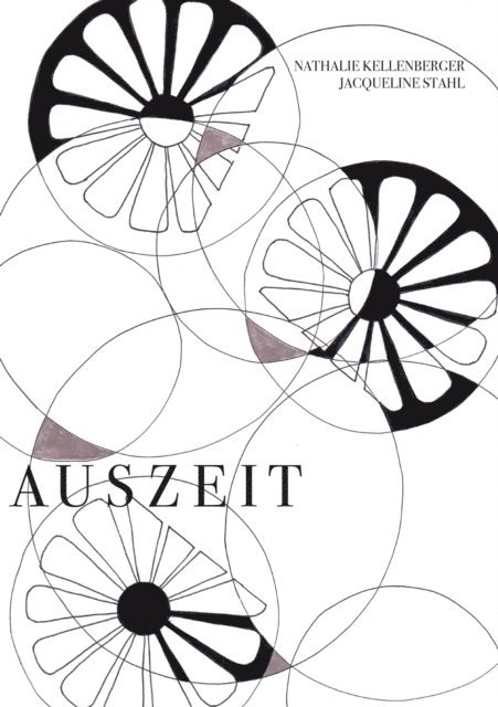 Jacqueline Stahl, Nathalie Kellenberger - Auszeit, E-bok