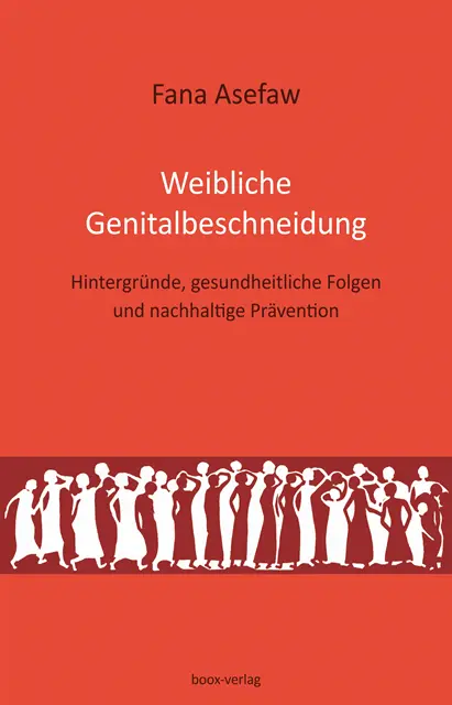 Fana Asefaw - Weibliche Genitalbeschneidung, E-bok. Tillgänglighet: Lägg i varukorg