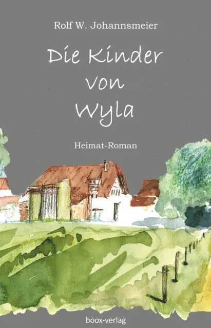 Rolf W. Johannsmeier - Die Kinder von Wyla, E-bok. Tillgänglighet: Lägg i varukorg