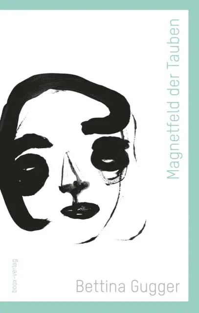 Bettina Gugger - Magnetfeld der Tauben, E-bok. Tillgänglighet: Lägg i varukorg