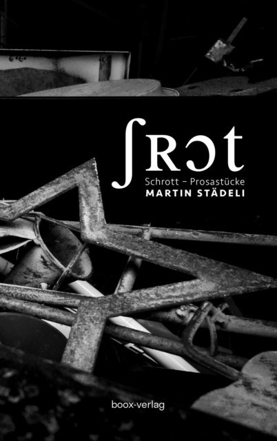 Martin Stadeli - Schrott, E-bok