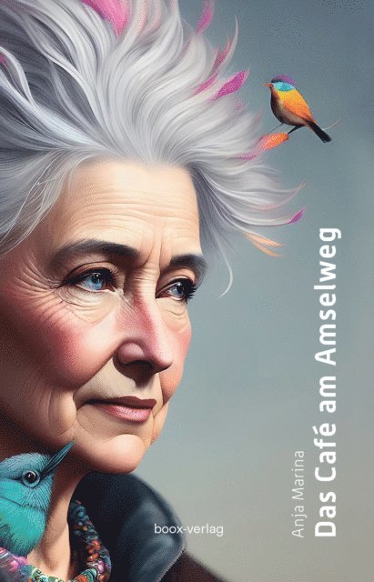 Anja Marina - Das Café am Amselweg, E-bok