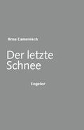 Der letzte Schnee