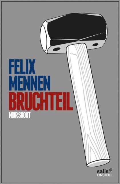Felix Mennen - Bruchteil, E-bok