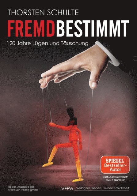 Thorsten Schulte - Fremdbestimmt, E-bok