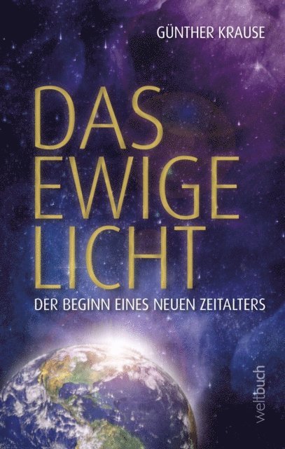 Prof. Dr. Gunther Krause - Das ewige Licht, E-bok