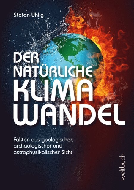 Stefan Uhlig - Der natürliche Klimawandel, E-bok