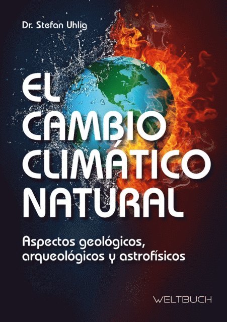 Stefan Uhlig - El Cambio Climático Natural, E-bok