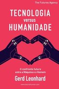 Tecnologia versus Humanidade