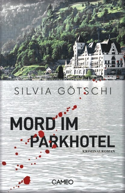 Silvia Gotschi - Mord im Parkhotel, E-bok