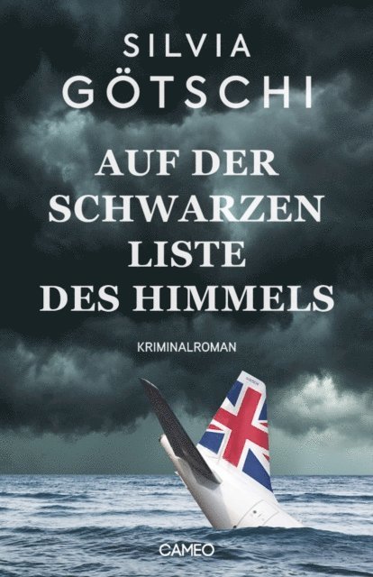 Silvia Gotschi - Auf der Schwarzen Liste des Himmels, E-bok