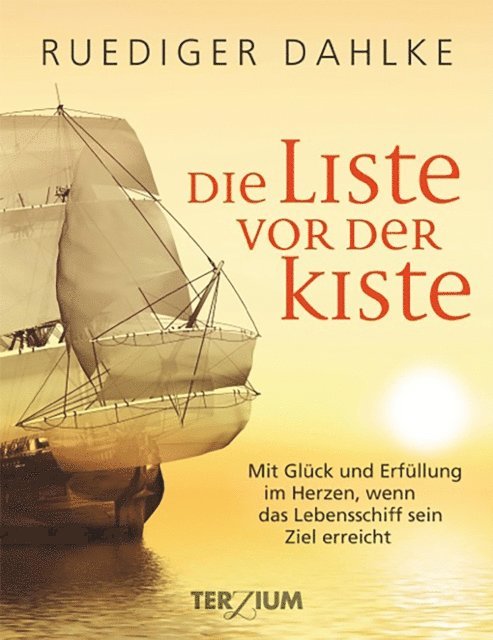 Ruediger Dahlke - Die Liste vor der Kiste, E-bok