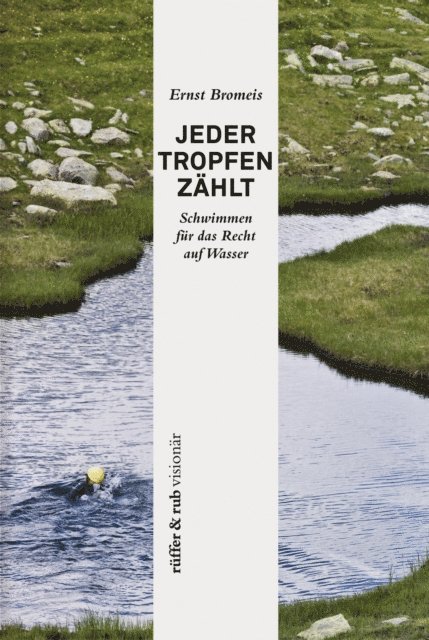 Ernst Bromeis - rüffer&rub visionär / Jeder Tropfen zählt, E-bok