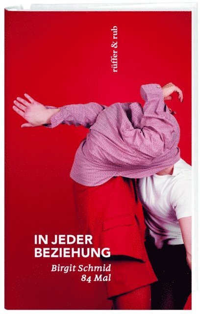 Birgit Schmid - In jeder Beziehung, E-bok