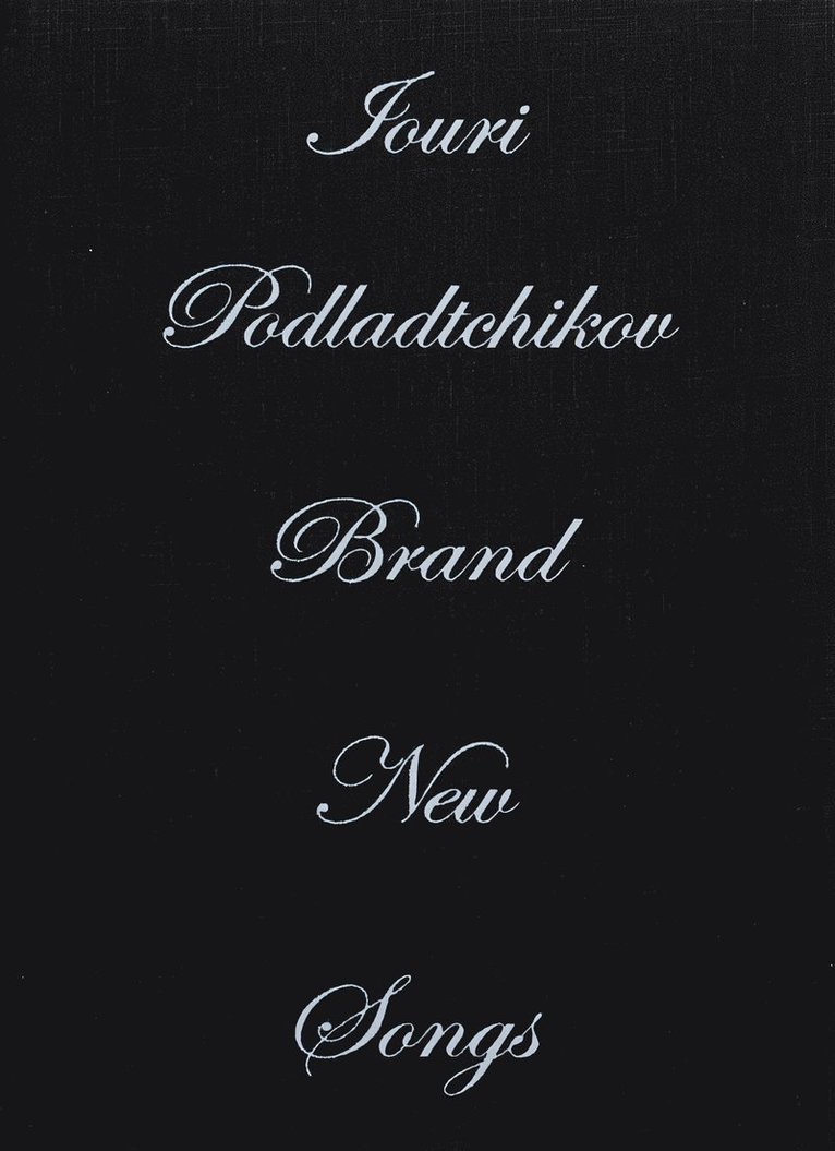 Brand New Songs, Inbunden