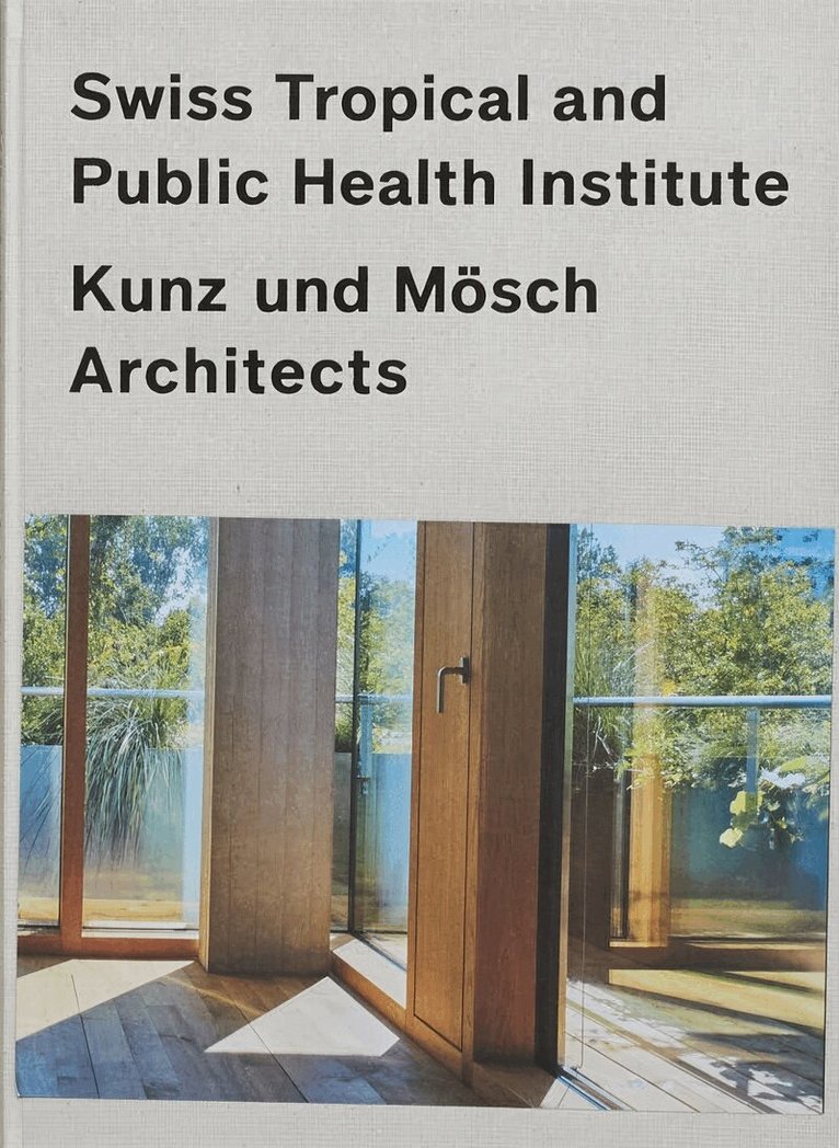 Swiss Tropical and Public Health Institute (STPH), Inbunden