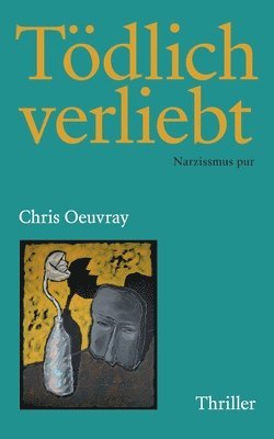 Chris Oeuvray - Tödlich verliebt, Häftad. Tillgänglighet: Lägg i varukorg